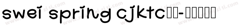 swei spring cjktc粗体字体转换